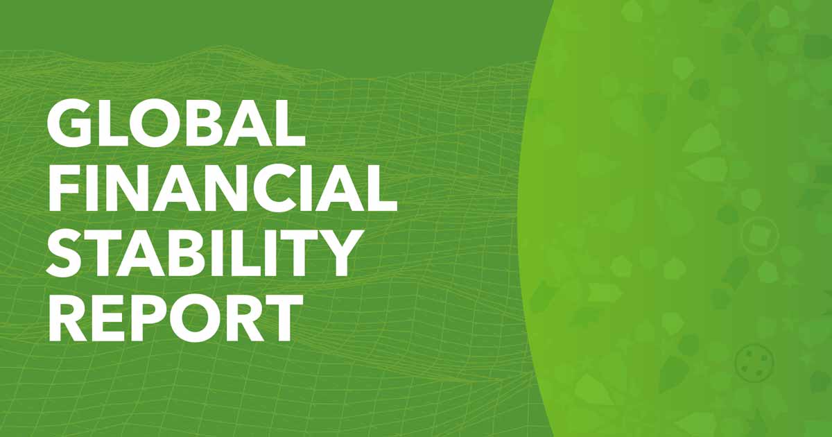 IMF - Global Financial Stability Report